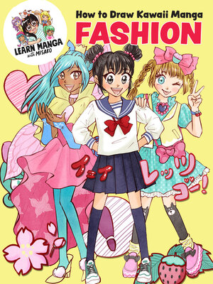 cover image of How to Draw Kawaii Manga Fashion